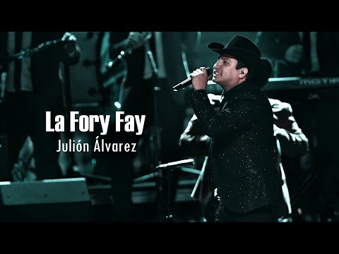 (LETRA) La Fory Fay - Julion Alvarez  (Video Lyrics)