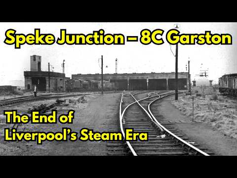 The Lost Shed of Speke Junction – 8C Garston - The End of Liverpool’s Steam Era #speke #fyp #steam