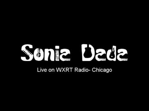 Sonia Dada- Live- Screamin' John- Live on WXRT radio, Chicago