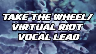 Tutorial #72 | Take The Wheel/ Virtual Riot Vocal Lead