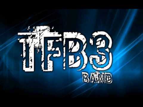 New Songs TFB3 BAND - Kau Terindah