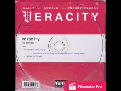 ThrustUpSmoov x Mally x Swervo - Veracity (Official Audio)