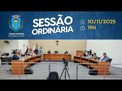 Sessão Ordinária  - Câmara Municipal de São Sebastião do Paraíso 10/11/2025