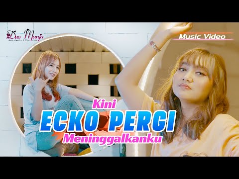 Duo Manja - IH ABANG JAHAT (Kini Ecko Pergi Meninggalkanku) || Official Music Video