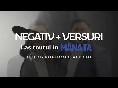 NEGATIV - LAS TOTUL IN MANA TA [Original Filip și Iosif] 2 tonuri jos