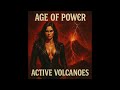 Age of Power - Active Volcanoes (Danko Jones)