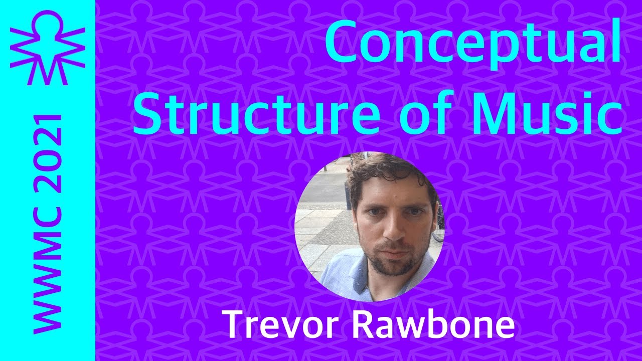 Trevor Rawbone — The Conceptual Structure of Music