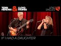 If I Had A Daughter | Terri Hendrix & Lloyd Maines