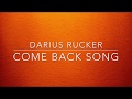 Darius Rucker - Come Back Song (Lyric Video)