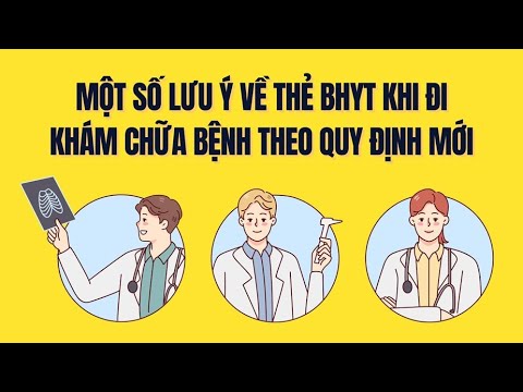 Lưu ý quan trọng về thẻ BHYT khi đi khám chữa bệnh theo quy định mới