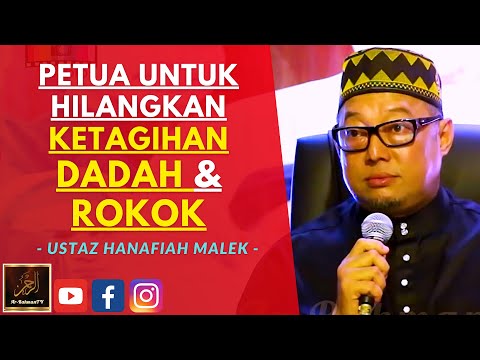 Ustaz Hanafiah Malek - PETUA UNTUK HILANGKAN KETAGIHAN DADAH & ROKOK