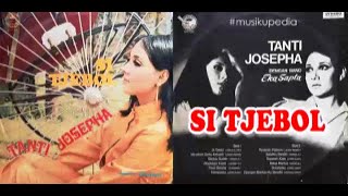 Download lagu (Full Album) Tanti Josepha # Si Tjebol mp3
