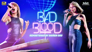 [Remastered 4K] Bad Blood - Taylor Swift - 1989 World Tour 2015 - EAS Channel