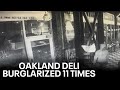 Oakland deli staying put despite repeated break-ins