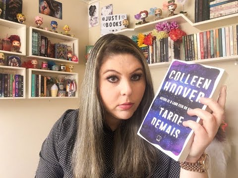 MINHA OPINIO SOBRE O POLMICO TARDE DEMAIS DA COLLEEN HOOVER | Justi Books