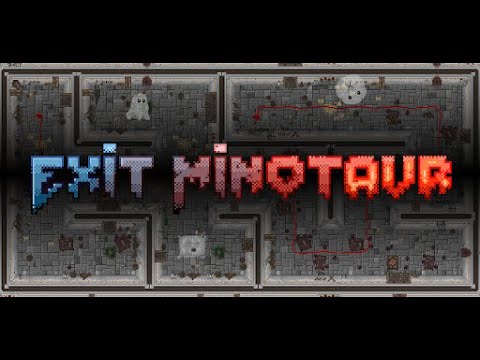 Exit Minotaur