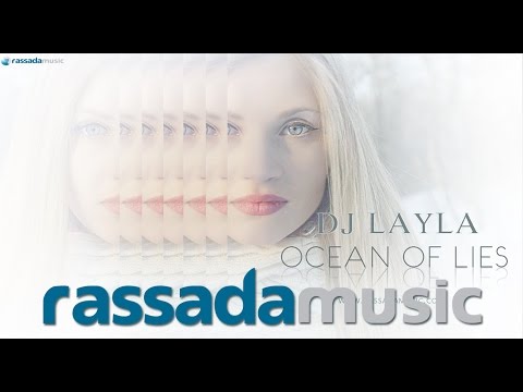 Dj LAYLA  - Ocean Of Lies