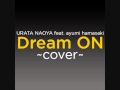 URATA NAOYA feat. ayumi hamasaki Dream ON ...