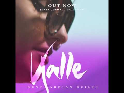 Gent ft. Ardian Bujupi - Kalle