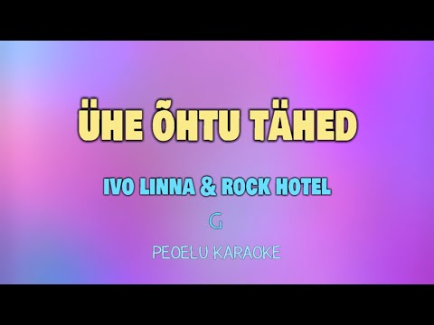 Ühe õhtu tähed - Ivo Linna & Rock Hotel (lyrics)