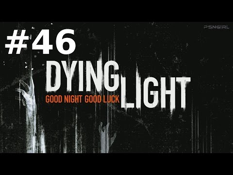 [P46][LIVE CO-OP] Dying Light Playthrough! (PS4)