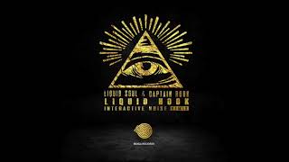 Liquid Soul &amp; Captain Hook - Liquid Hook (Interactive Noise Remix)