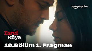 19. Bölüm 1. Fragman | Eşref Rüya 2. Sezon | Prime Video Türkiye