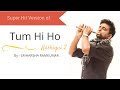 tum-hi-ho-aashiqui-2-flute-cover-