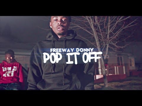 Freeway Donny - Pop it Off (SHOT BY Cuzzo Shot This @Dahoodnerds - Official Music Video)