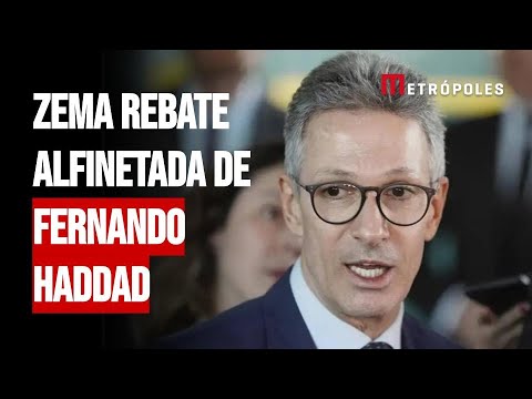 ZEMA REBATE ALFINETADA DE FERNANDO HADDAD SOBRE DÍVIDA DE MINAS GERAIS