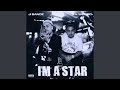 Im a star (feat. Lil Weirdo)