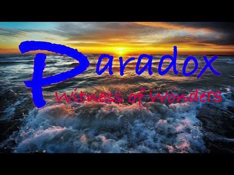 Paradox - Witness of Wonder