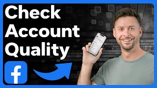How To Check Your Account Quality On Facebook