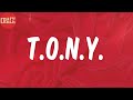 Capone N Noreaga Lyrics T O N Y