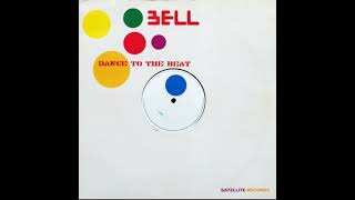 Bell - Dance To The Beat