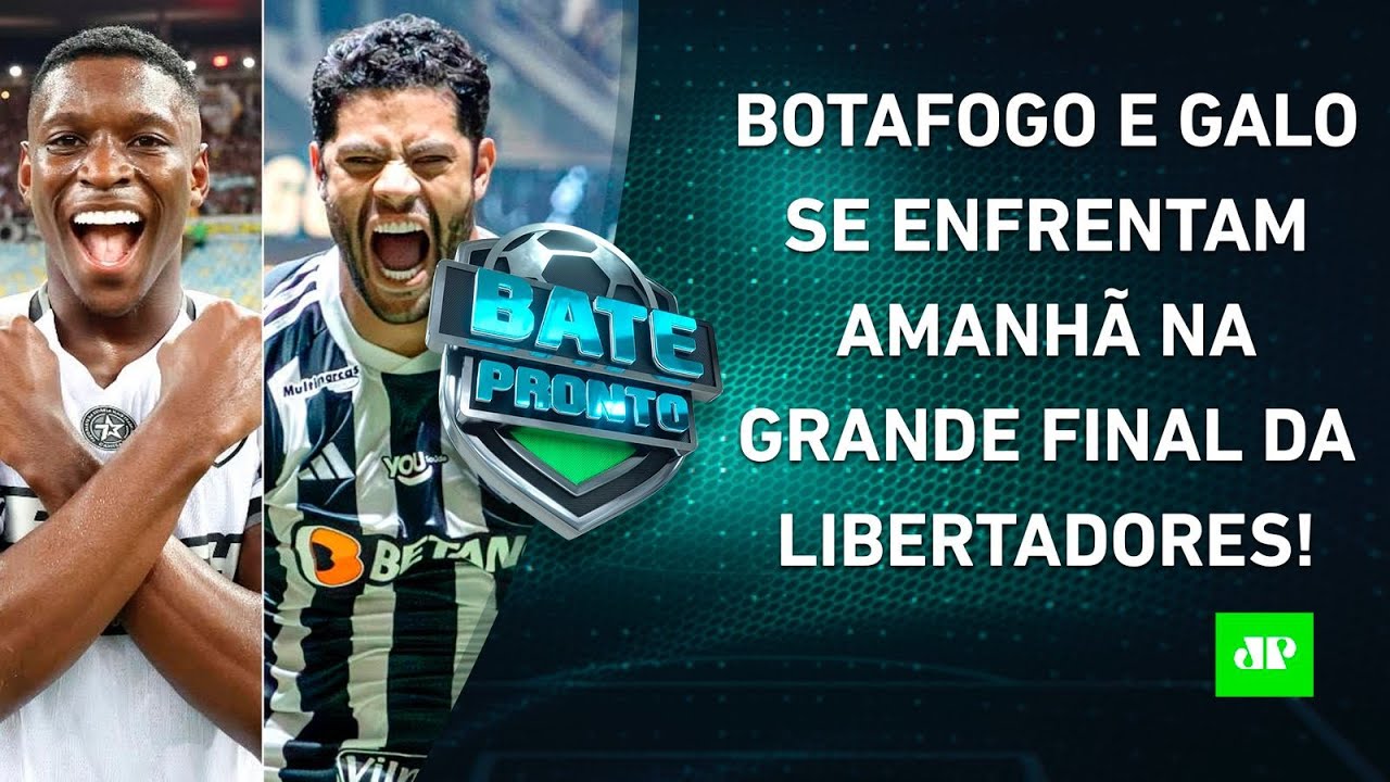 AMANHÃ TEM FINAL! Botafogo ou Atlético-MG: quem será o CAMPEÃO da Libertadores? | BATE-PRONTO