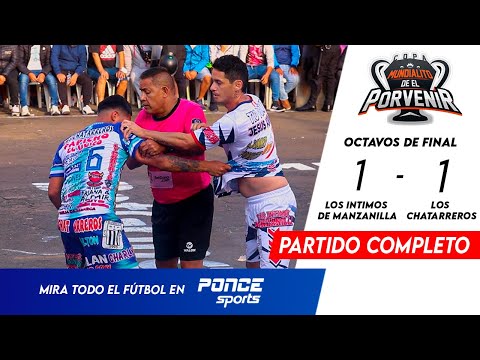 MUNDIALITO DEL PORVENIR | INTIMOS DE MANZANILLA VS LOS CHATARREROS ⚽