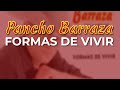 Pancho Barraza - Formas de Vivir (Audio Oficial)