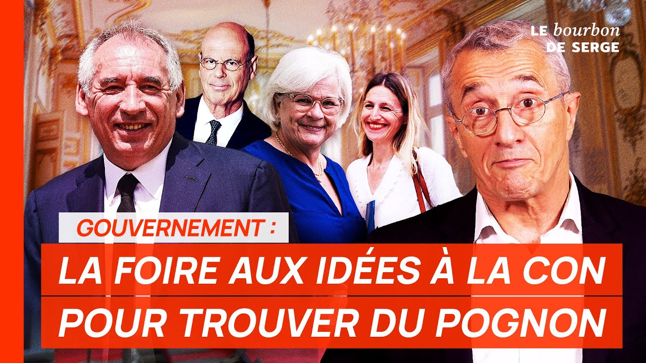 Gouvernement : C'EST LA FOIRE AUX IDÉES À LA CON pour trouver du pognon