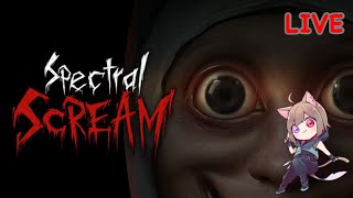 ホラー！Spectral Scream！初見さん大歓迎です！