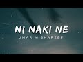 Umar_M_Shareef - Ni Nakine (Lokaci yayi) (lyrics video)