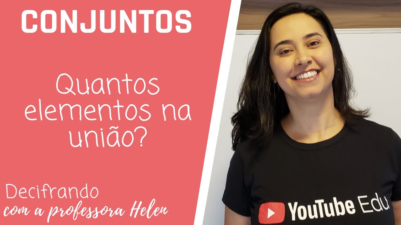 Conjuntos - 4 - Número de elementos de um conjunto