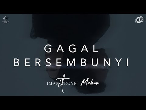 Mahen, Iman Troye - Gagal Bersembunyi (Official Music Video)