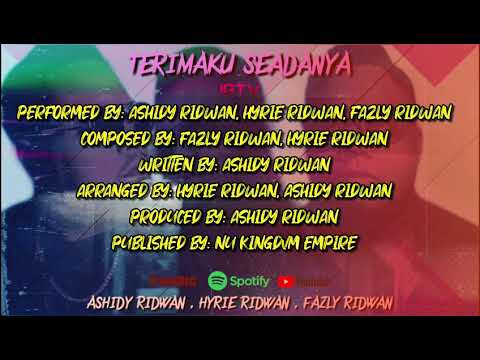 Terimaku Seadanya By Hyrie Ridwan, Fazly Ridwan & Ashidy Ridwan (Lyrics Video)