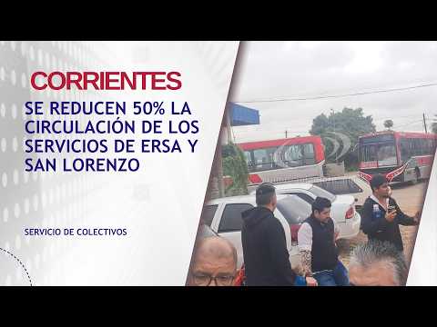 Colectivos en Corrientes: se reducen 50% la circulación de los servicios de Ersa y San Lorenzo