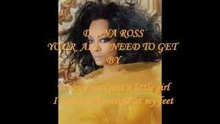 DIANA ROSS - YOU&#39;RE ALL I NEED TO GET BY ( LYRICS ) VINYL 1982 ( ORIGINAL SONG RELEASE 1970 )