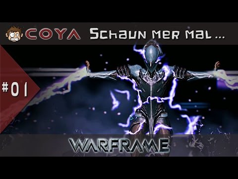 Warframe #01 • LET'S TAKE A LOOK! • First Steps • Let's Play • [Gameplay German HD]