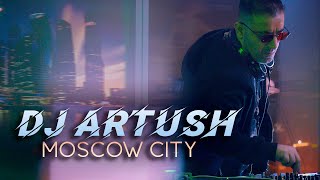 Dj Artush - Moscow City - Deep House Dance Music Mix (2022)