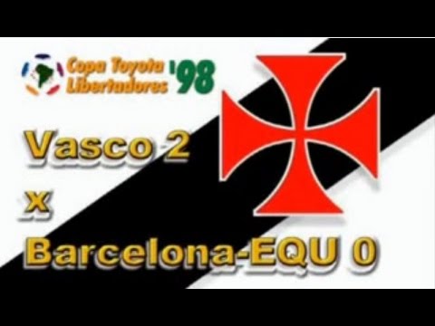 1998 - Copa Libertadores: Vasco 2 x 0 Barcelona-EQU (1º jogo da final)