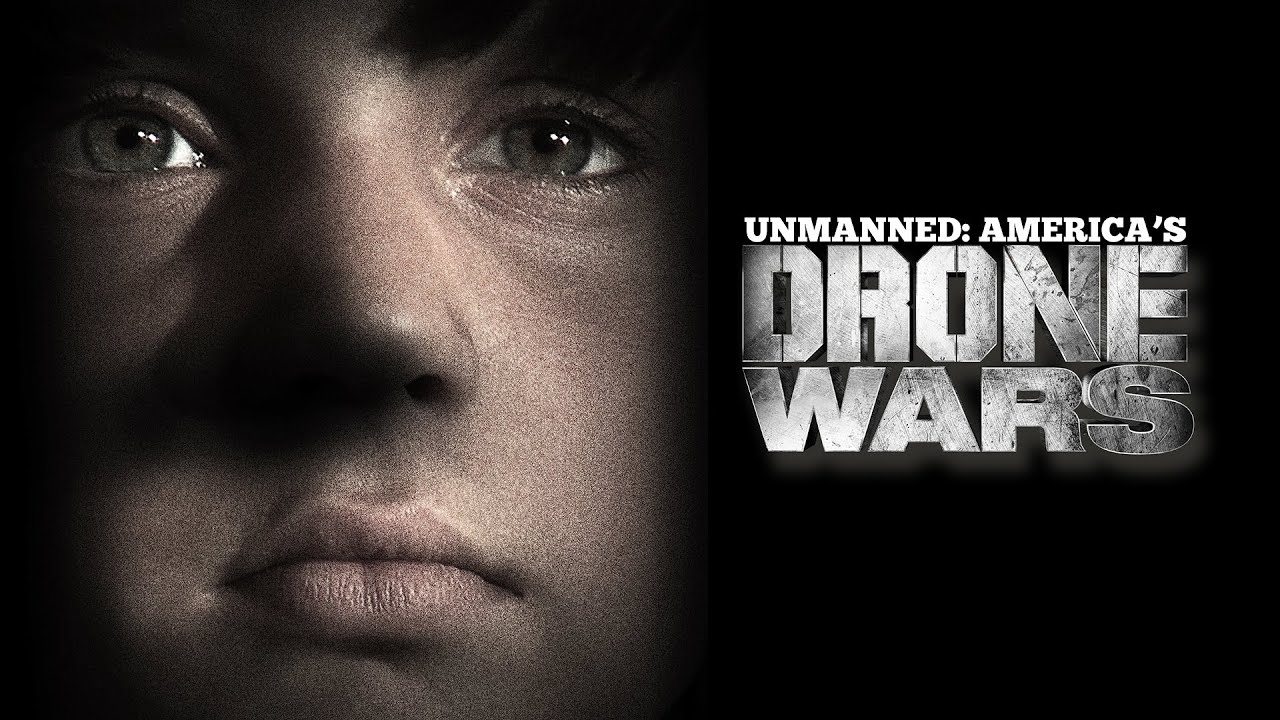 Unmanned: America's Drone Wars